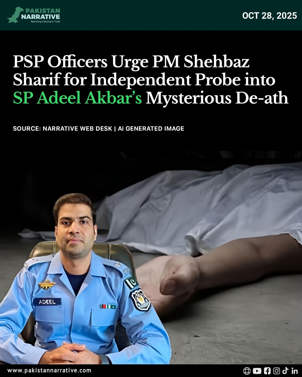 Police Service of Pakistan (PSP) officers have expressed serious concerns over the death of SP Industrial Area Adeel Akbar, who was found dead with a gunshot wound earlier this week. In this regard, senior and junior PSP officers have written a letter to Prime Minister Shehbaz Sharif through the Secretary Establishment Division, seeking an impartial and transparent investigation.
🔗 Read Details: Link in the comment
#AdeelAkbar #IslamabadPolice #JusticeForAdeelAkbar #PSP #PakistanPolice #BreakingNews #ShehbazSharif #Islamabad #IndependentProbe #TransparencyMatters